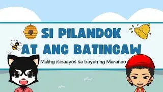 SI PILANDOK AT ANG BATINGAW