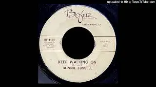 Bonnie Fussell - Keep Walking On - Bofuz Records (LA)