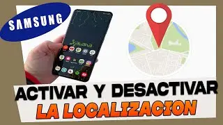 Como Activar y Desactivar la Localizacion en Celular Samsung