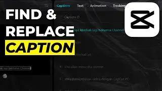 Tutorial Find & Replace All Caption di Capcut PC