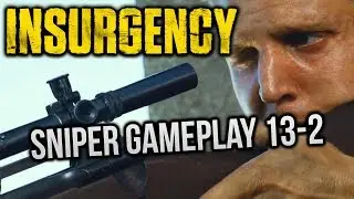 Insurgency: Let's Snipe Some