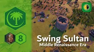 Civ VI Challenge Marathon | Swing, Sultan Saladin | 8