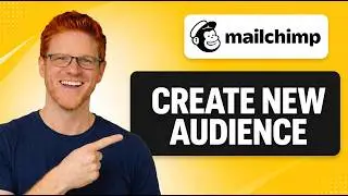 How To Create A New Audience In Mailchimp [EASY STEPS]