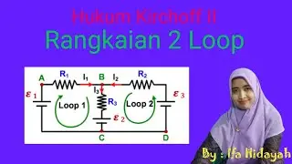 Bahas Soal Hukum Kirchoff 2 Rangkaian 2 Loop
