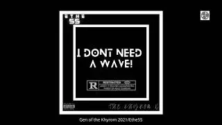 I don't Need A Wave! (Audio)(Prod.Rajaste)