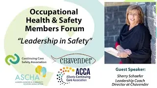 OHS Forum 2024: Safety in Leadership with Sherry Schaefer