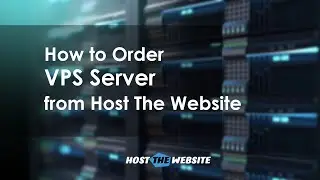 How to Order VPS Server from Host The Website