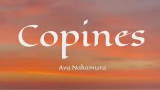 Aya Nakamura - Copines (Lyrics)