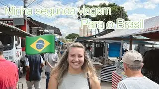 MINHA SEGUNDA VIAGEM PARA O BRASIL!!!!!