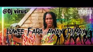 lowee - fara way Remix door (dj virus) music official