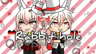 Rabbit hole | ♦ gacha life ♦
