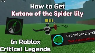 How to get Katana of the Red Spider lily [ 2nd - T3 Venom Knife ] in Roblox Critical legends