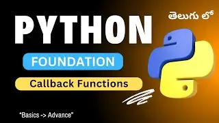 38. Callback Functions in Python | Python Tutorial in Telugu