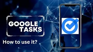 How to Use Google Tasks App I Make to do Lists