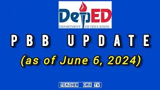 DepEd PBB UPDATE | June 6, 2024