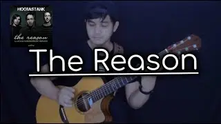 The Reason- Hoobastank | Fingerstyle Guitar Cover