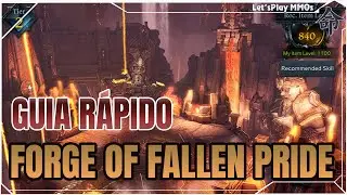 Forge of Fallen Pride - Abyss - Guia Rápido - Lost Ark