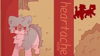 Heartache - meme animation