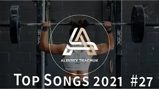 Top Songs 2021 💥 Playlist 2021 💥 Popular Music 2021 #29