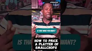 How To Price A Platter of Small Chops