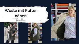 Weste mit Futter nähen (Schnittmuster Edda)