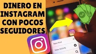 Cómo GANAR DINERO en INSTAGRAM con cuentas con POCOS SEGUIDORES