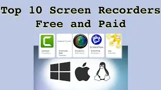 10 + Free & Paid Screen Recording Programs for Windows, Mac and Linux 2020