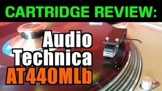 AudioTechnica AT440MLb - Group C cartridges' ($170- $200) review and shoot-out series