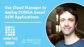 Use Cloud Manager to deploy CONGA-based AEM Applications