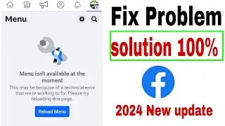 Facebook Menu isnt available at the moment problem solution|| Facebook technical problem solution