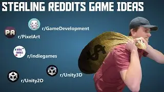 I Stole Reddit's Game Dev Ideas!
