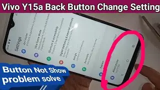 Vivo Y15a back button change // back button setting