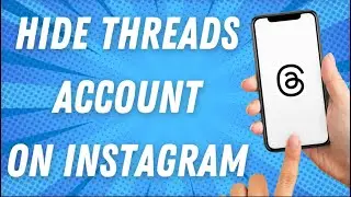 How To Hide Threads Username On Instagram Bio