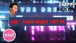 osu! Joji - Yeah right (Love story) +DT FC | 248pp!