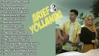 ARIEF FEAT YOLANDA || HARUSKAH AKU MATI || TERPOPULER