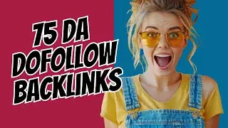 75 Domain Authority Dofollow Backlinks | Boost Your SEO Today!