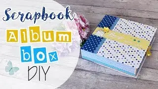 DIY Scrapbook Album Box - Scatola per gli Album Scrap!