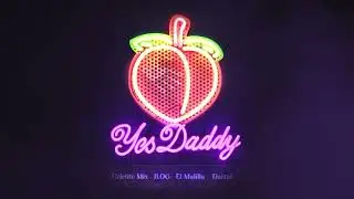 Uzielito Mix, B OG, El Malilla - Yes Daddy [ft.  Daizak y DJ Jester] (Audio)