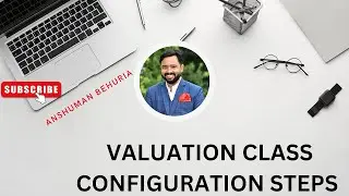 VALUATION CLASS CONFIGURATION STEPS||TROUBLESHOOTING VALUATION CLASS IN MATERIALMASTER 