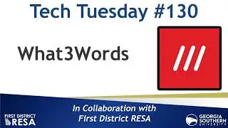 Tech Tuesday #130: What3Words