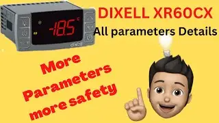 Dixell XR60CX Controller full Parameter Details 