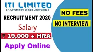 ITI Limited Recruitment 2020 | Govt Job 2020 | No Application Fees | Apply Online
