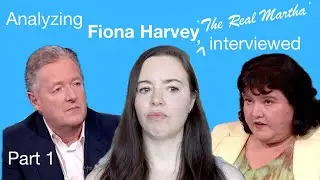 Analyzing Fiona Harvey, 'The Real Martha' Interviewed