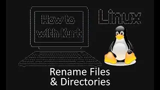 How To Linux - mv - Rename Files & Directories