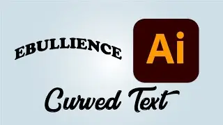 How to Make Curved Text in Adobe Illustrator