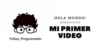 Hola Mundo! :D || - YoSoy_Programador