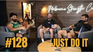 Just Do It | Ep. 128