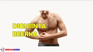 Digniinta Beerku soo diro marka uu la kulmo caafimaad daro