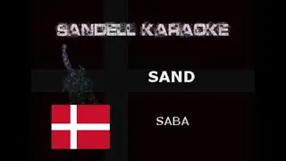 DENMARK - Saba - Sand [Karaoke]