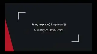 JavaScript String - replace() & replaceAll()
